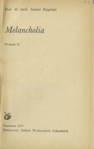 Antoni Kępiński, „Melencholia”, Państwowy Zakład Wydawnictw Lekarskich, Warszawa 1979