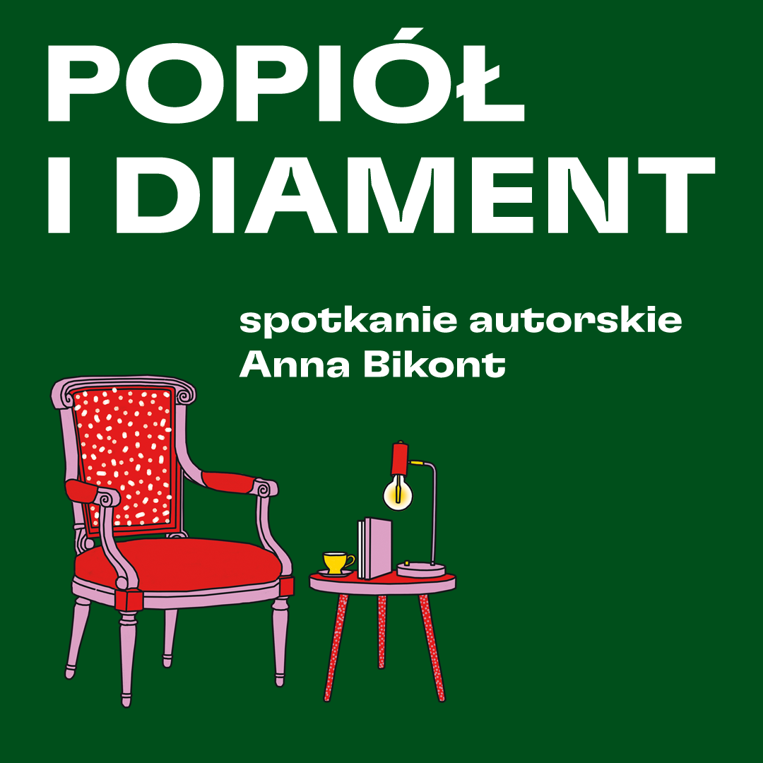 Popiół i Diament. Spotkania Autorskie – Anna Bikont