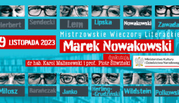 Mistrzowskie Wieczory Literackie – Marek Nowakowski